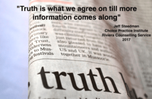 Truth is what we agree on anti more information comes along